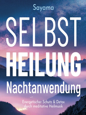 cover image of SELBSTHEILUNG NACHTANWENDUNG [Solfeggio 528 Hertz]